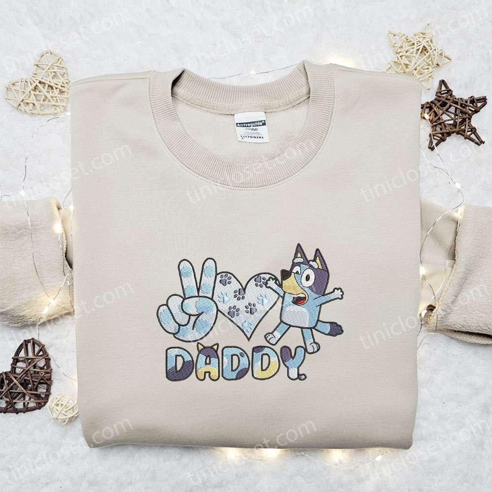 Daddy Bandit Heeler Embroidered Shirt, Bluey Cartoon Embroidered Hoodie, Best Father’s Day Gift Idea