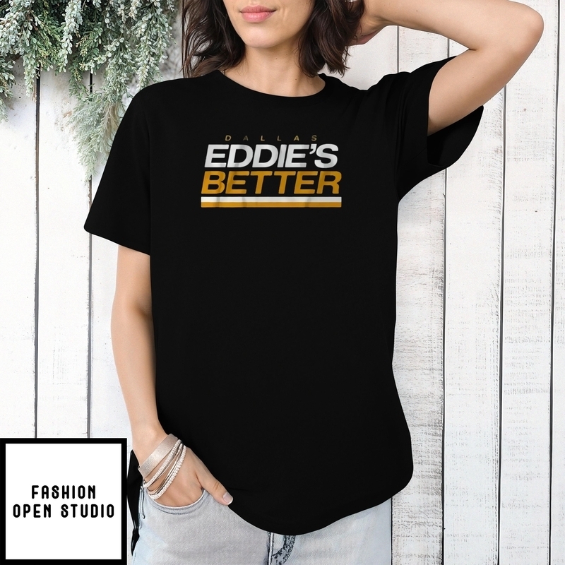 Dallas Eddie Belfour Eddie’s Better T-shirt