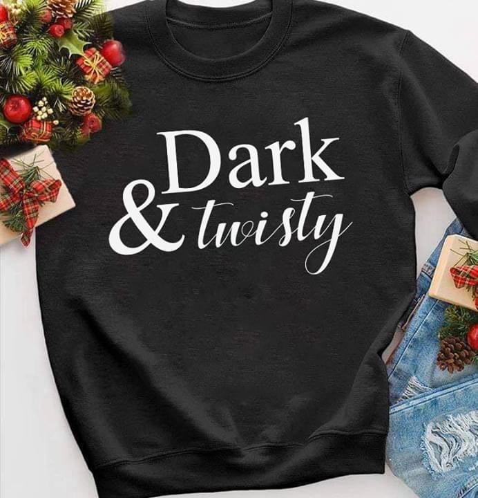Dark & Twisty Shirt