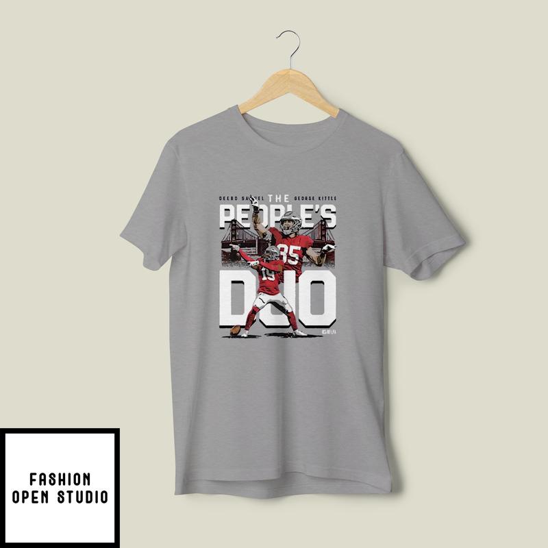 Deebo Samuel And George Kittle 49ers The People’s Duo T-shirt
