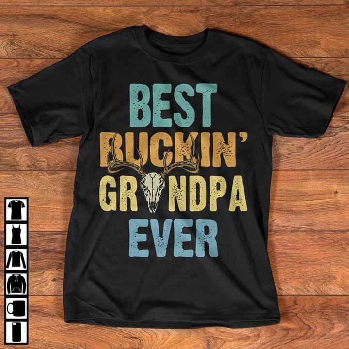 Deer Skull Best Buckin' Grandpa Ever Shirt