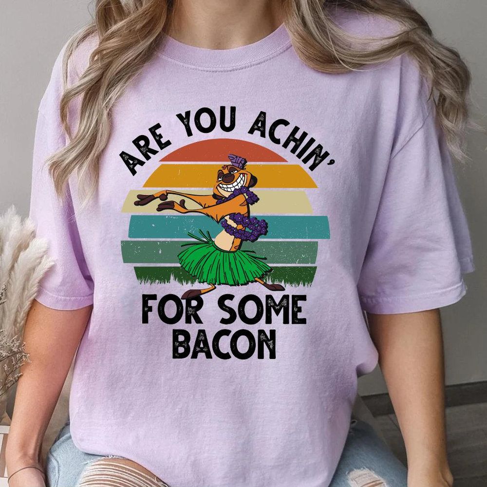 Disney Lion King Timon Are You Achin' For Some Bacon Vuitino Merch