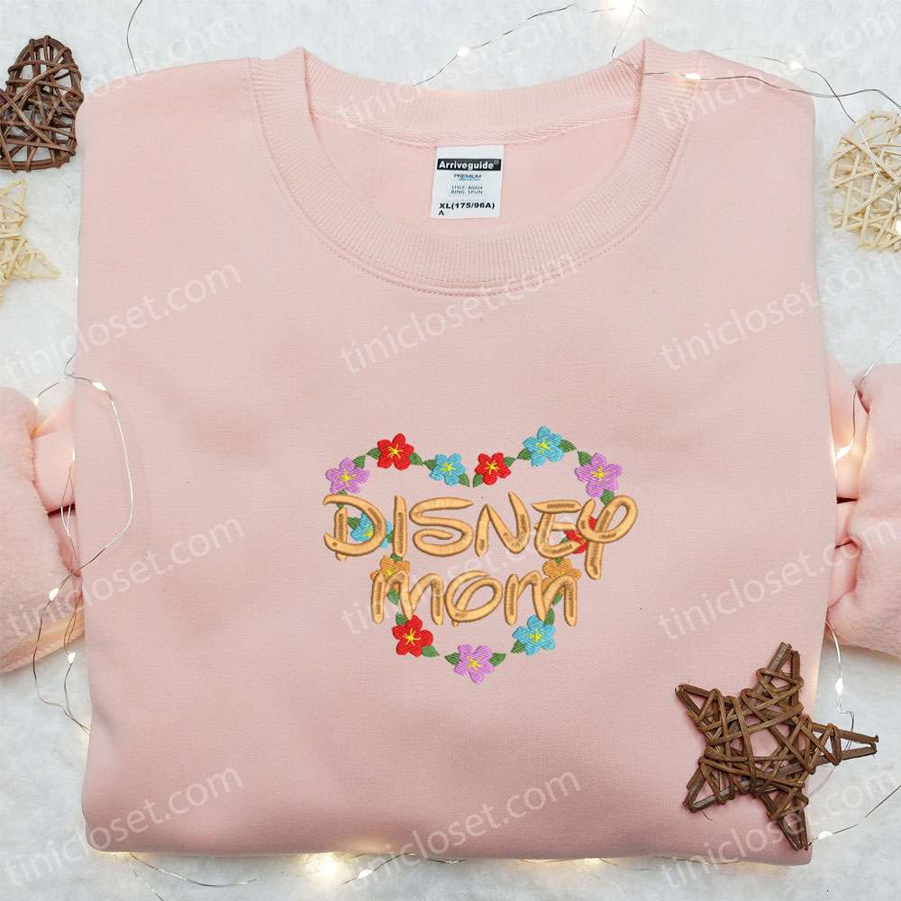 Disney Mom Flower Heart Wreath Embroidered Shirt, Mother’s Day Embroidered Hoodie, Best Holiday Gift Idea