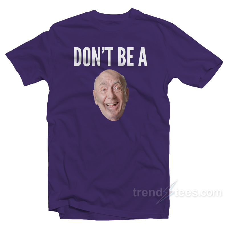 Don't Be A Dick T-shirt