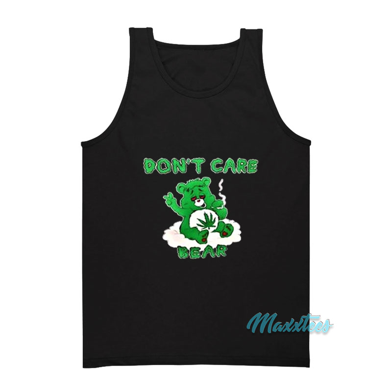 Don't Care Bear Marijuana Tank Top