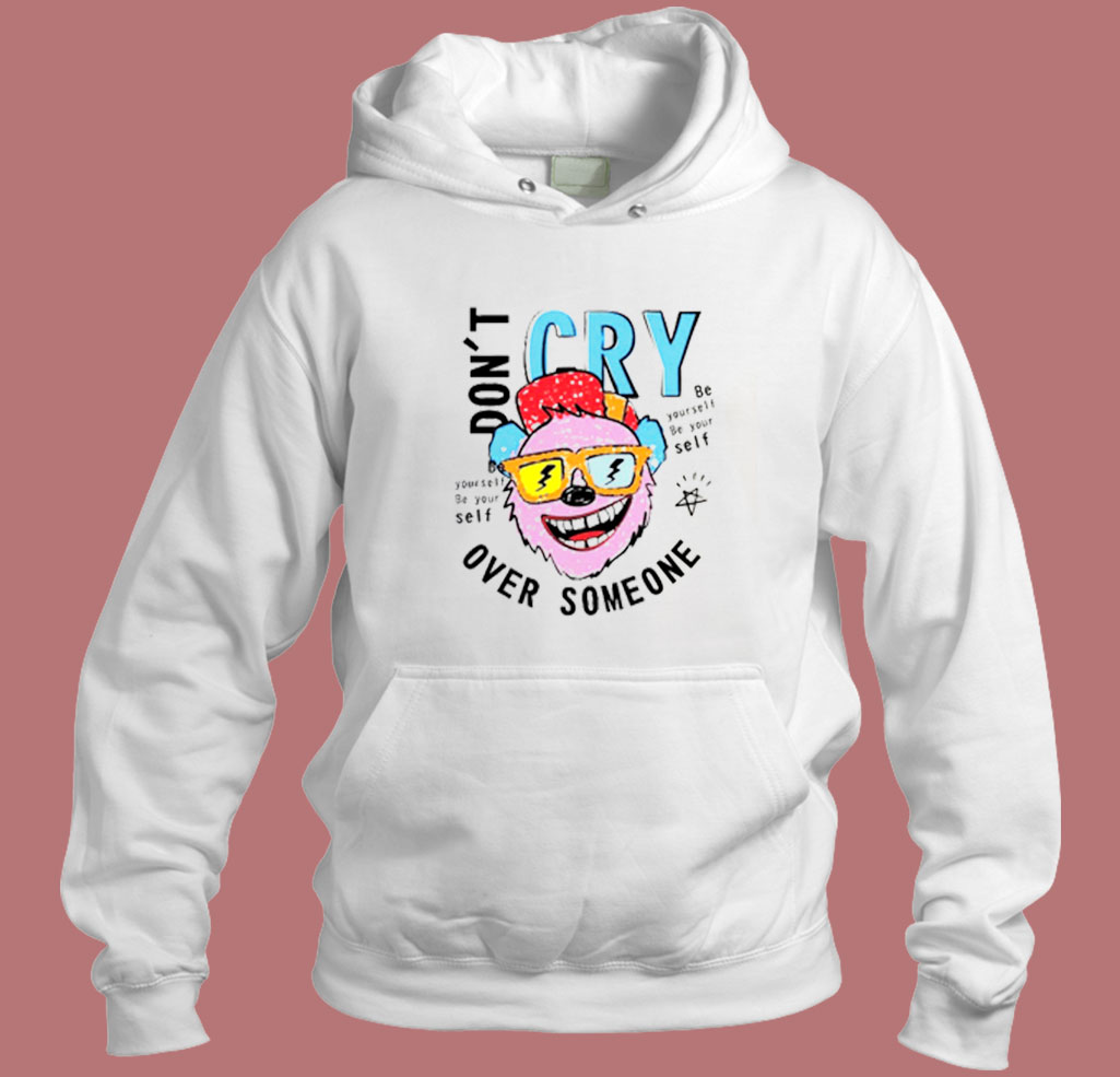 Don't Cry 80s Hoodie