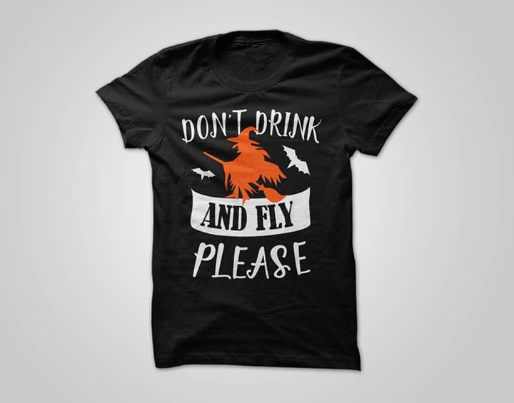 Don't Drink And Fly Please Halloween Shirt