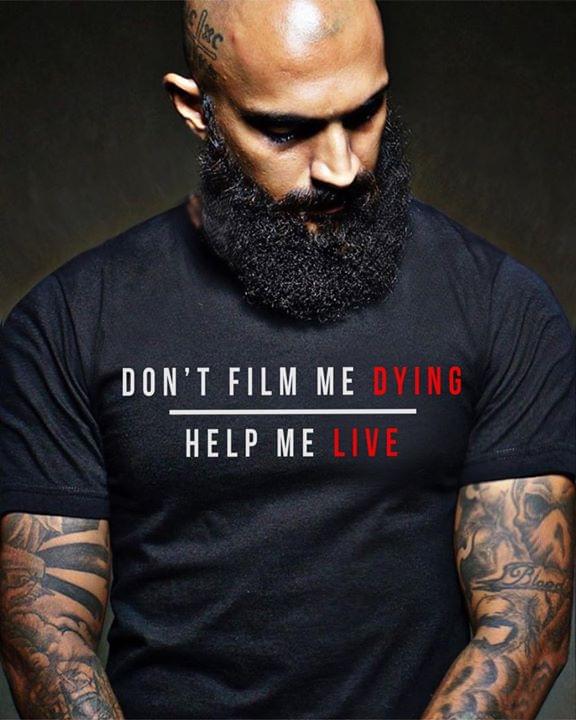 Don't Film Me Dying Help Me Liver T-shirt Sweatshirt Hoodie