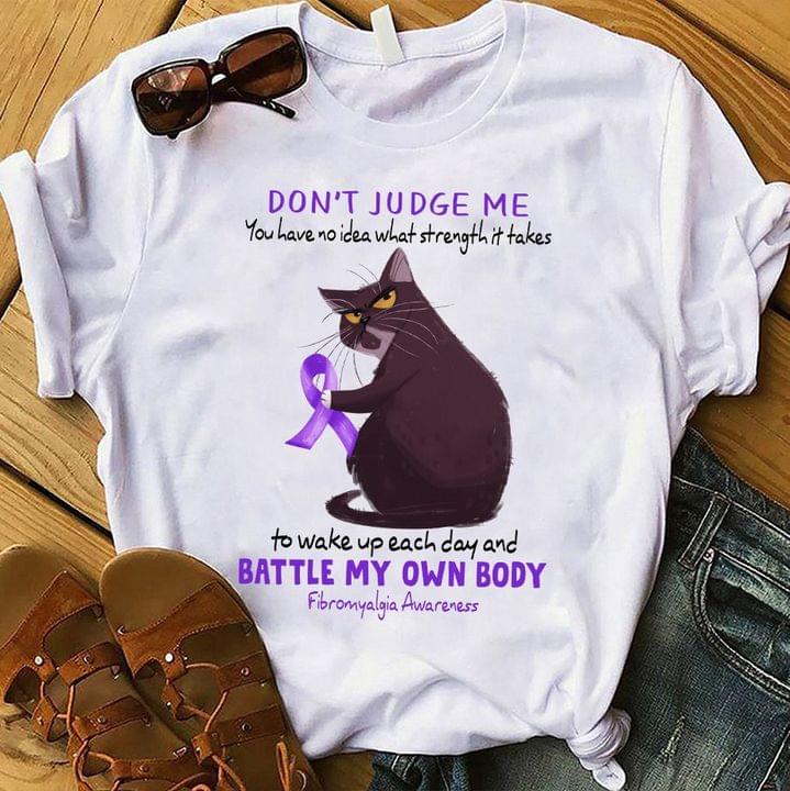 Don't Judge Me Battle My Own Body Fibromyalgia Awareness Purple Cartoon Cat Ribbon Shirt