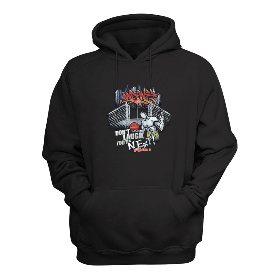 Don't Laugh You're Next And1 Hoodie