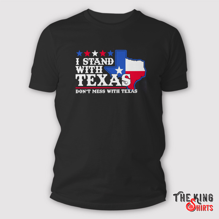 Don't Mess With Texas Shirt