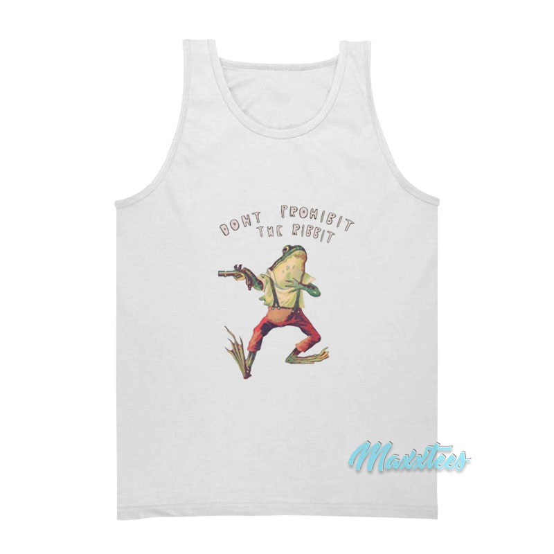 Don't Prohibit The Ribbit Tank Top