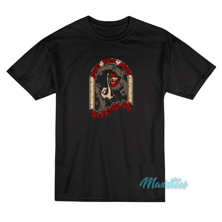 Don't Talk About Bite Club T-shirt
