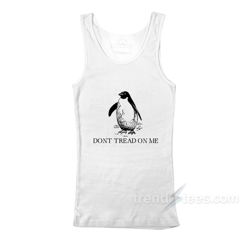 Don't Tread On Me Penguin Tank Top