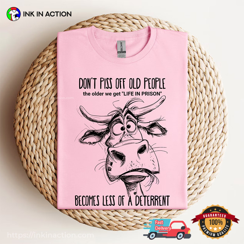 Don’t Piss Off Old People Funny Comfort Colors T-shirt