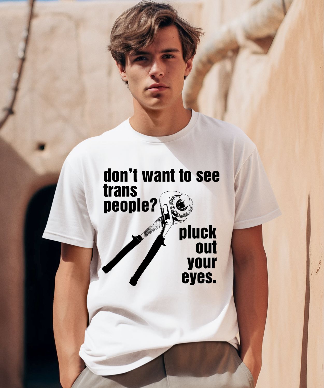 Don’t Want To See Trans People Pluck Out Your Eyes Shirt