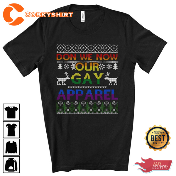 Don’t We Now Our Gay Apparel Rainbow Lgbt Pride Shirt