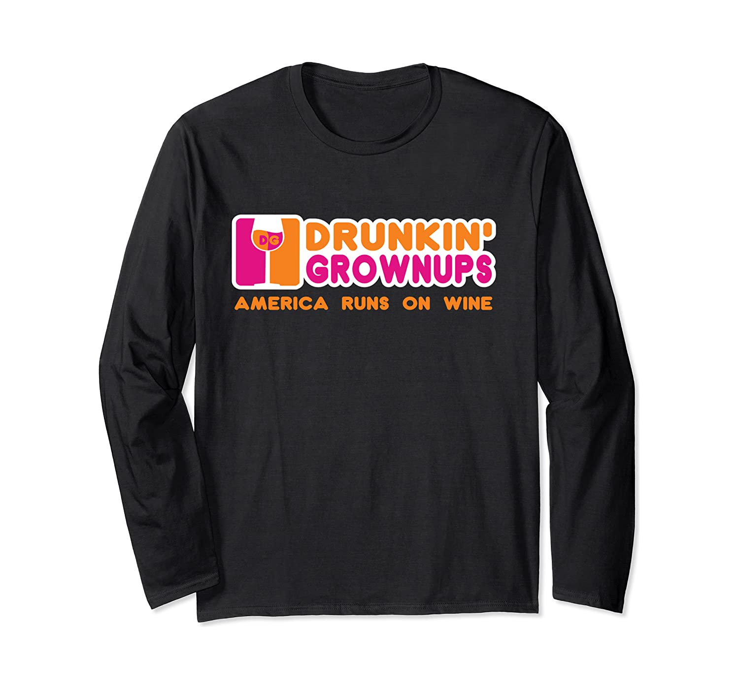 Drunken Grownups Funny Wine Shirts Women Men Drinking Gifts Long Sleeve