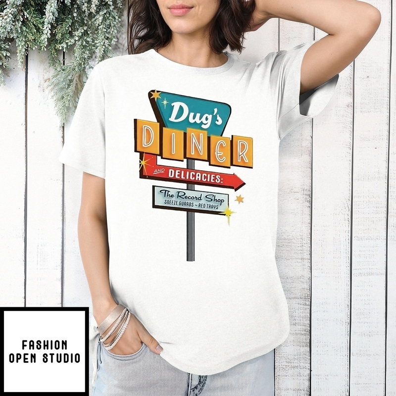 Dug’s Diner And Delicacies The Reacord Shop Sign T-shirt