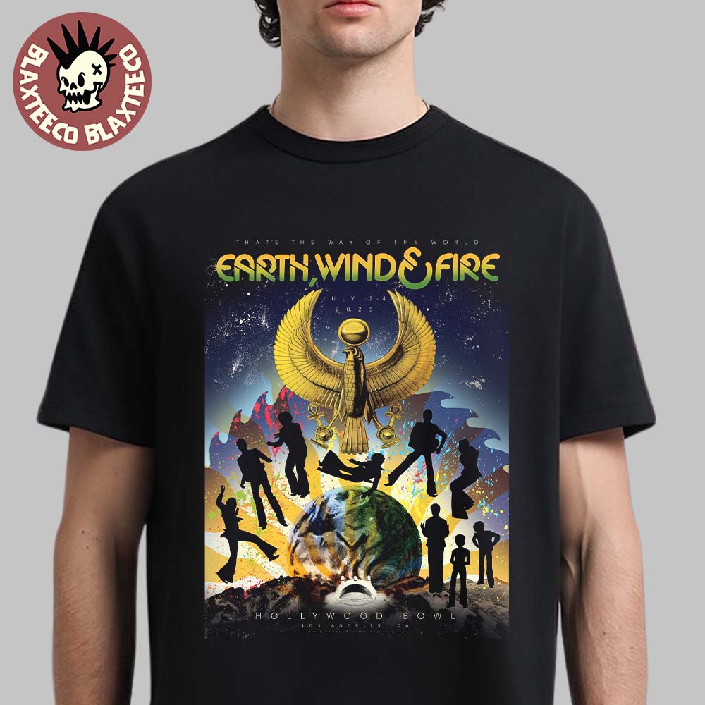Earth Wind And Fire That’s The Way Of The World Los Angeles California 2025 Concert Poster At Hollywood Bowl On July 24 2025 Unisex T-shirt