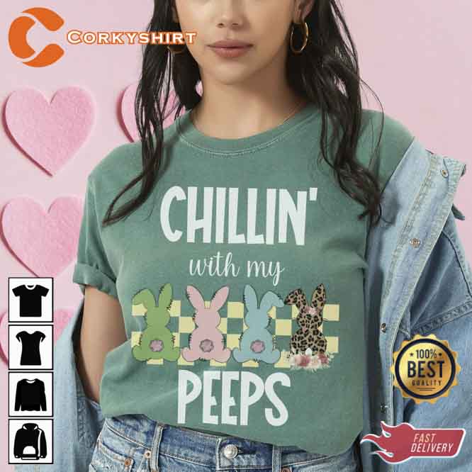 Easter Chillin’ With My Peeps T-shirt