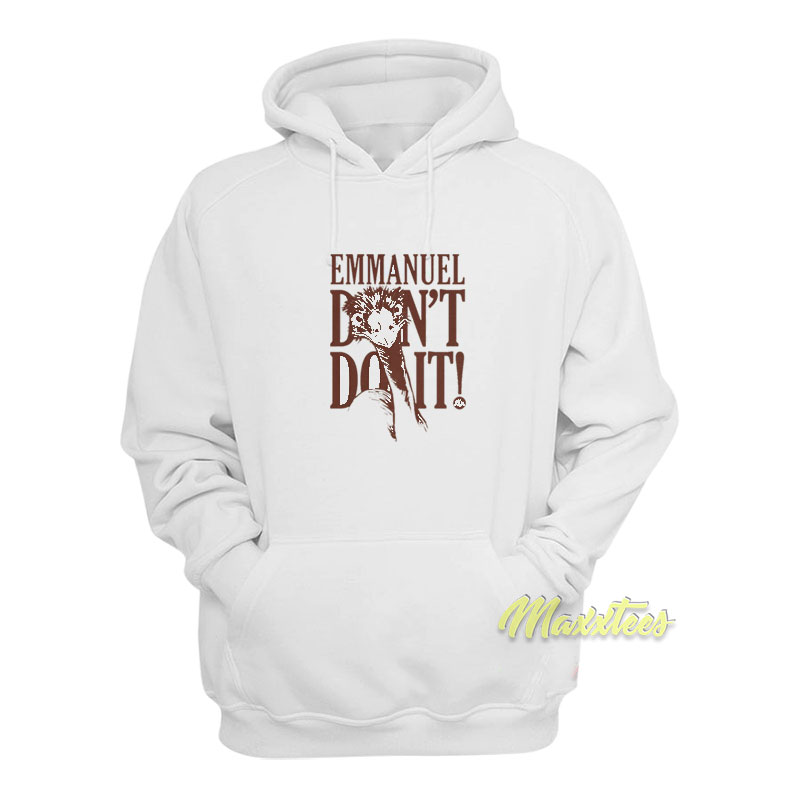 Eco Sister Emmanuel Don't Do It Hoodie
