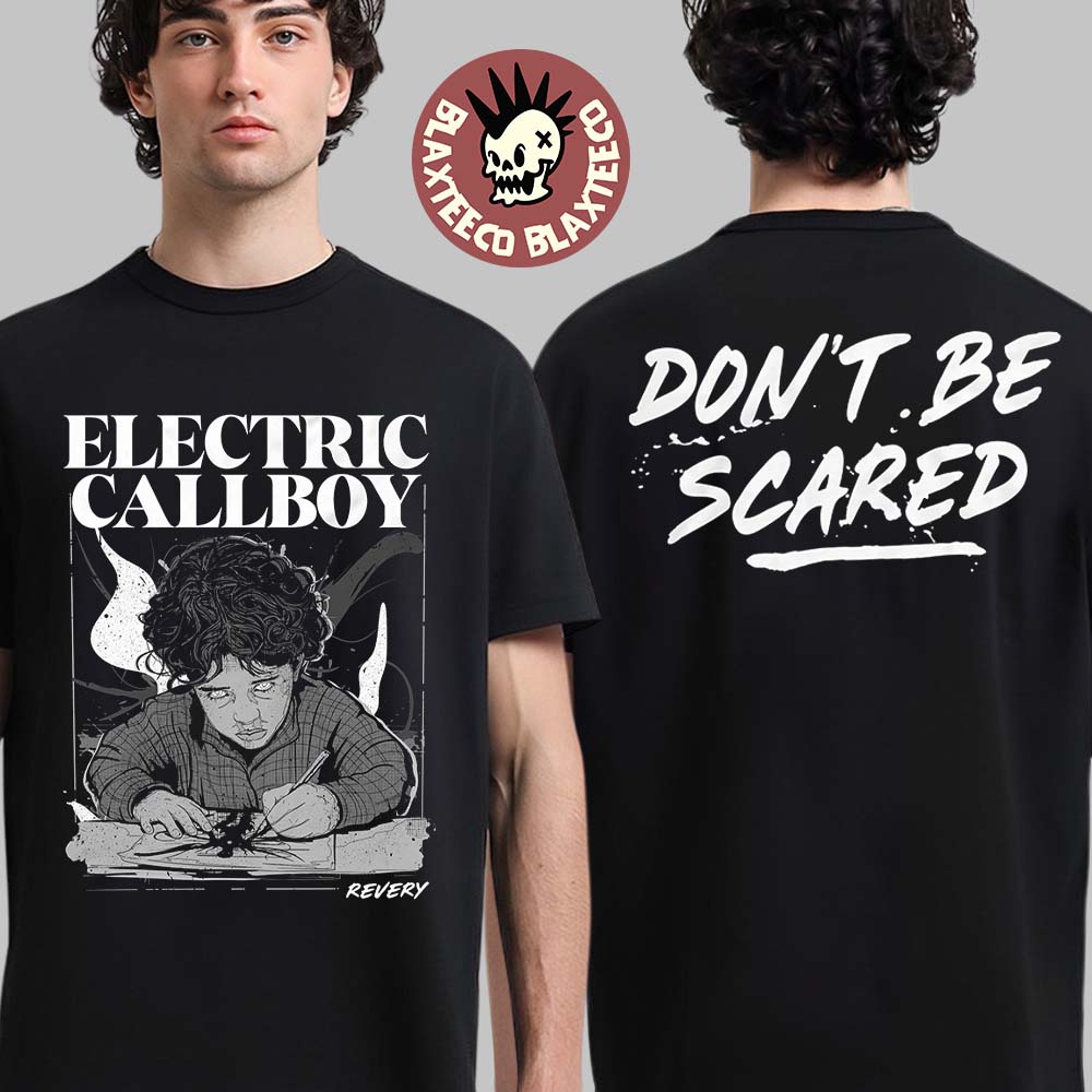 Electric Callboy Revery Don’t Be Scared Two Sided Unisex T-shirt