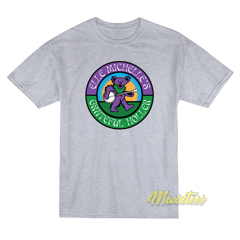 Elle Michelle's Grateful Holler T-shirt