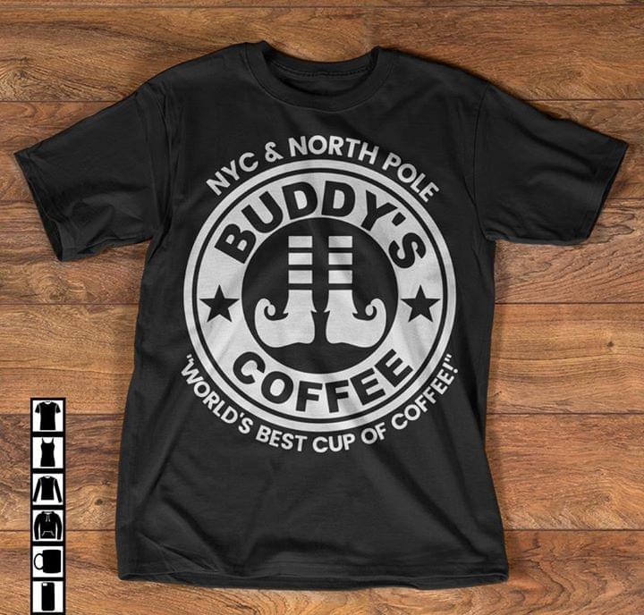 Elve Foot Shape Nyc & North Pole Buddy's Coffee World's Best Cup Of Coffee Shirt