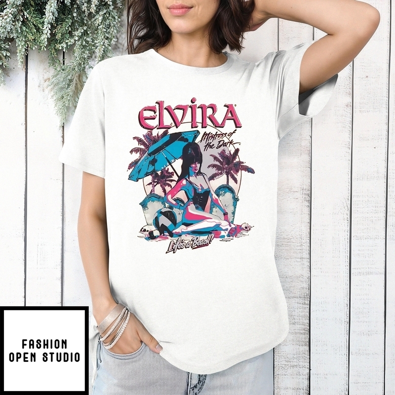 Elvira Beach Motion Of The Dark Life’s A Beach T-shirt