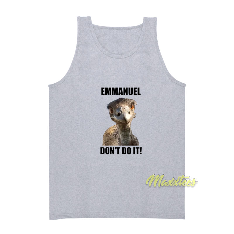 Emmanuel Don't Do It Todd Lopez Tank Top