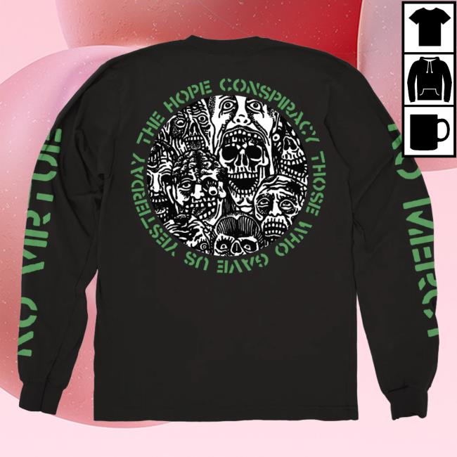 Evil Greed Merch The Hope Conspiracy Those Who Gave Us Yesterday – Black Long Sleeve