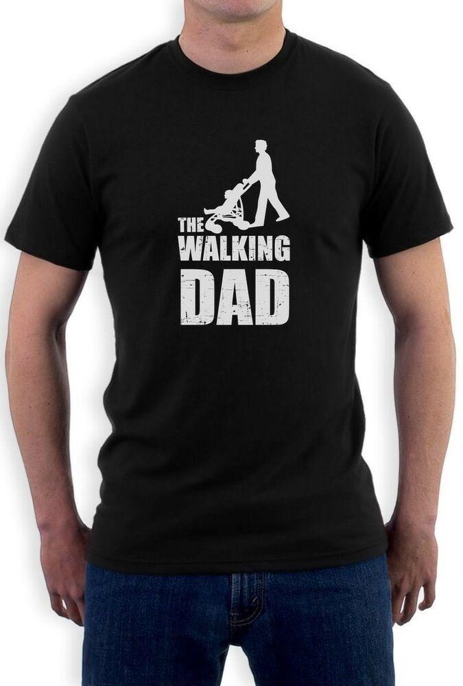 Fathers Day Gift The Walking Dad T Shirt Cool Funny Dads Fathers Tee Top