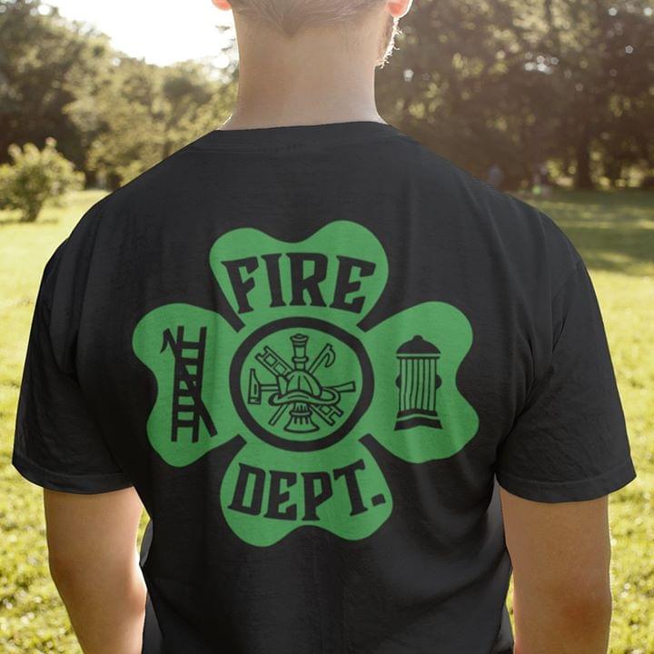 Fire Dept Firefighter Irish Saint's Patrick Day Shirt (back Side)