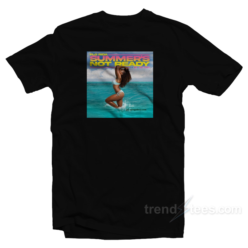 Flo Rida Summer's Not Ready T-shirt