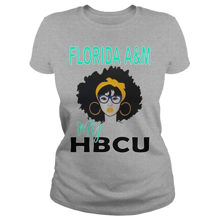 Florida A&m My Hbcu Shirt