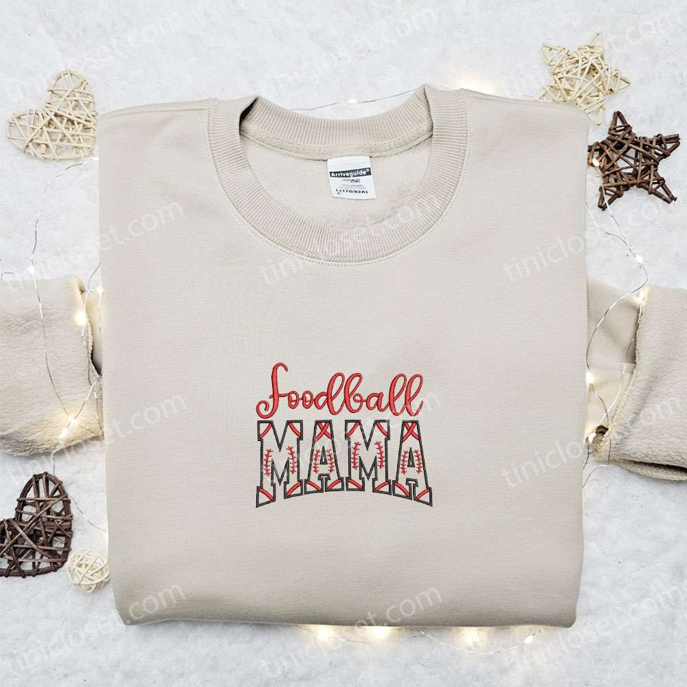 Foodball Mama Embroidered Shirt, Mother’s Day Embroidered Hoodie, Best Family Gift Idea