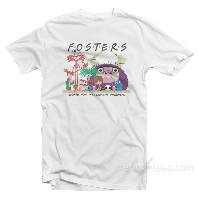 Foster's Home For Imaginary Friends T-shirt