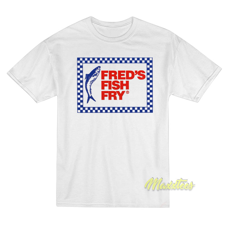 Fred's Fish Fry T-shirt