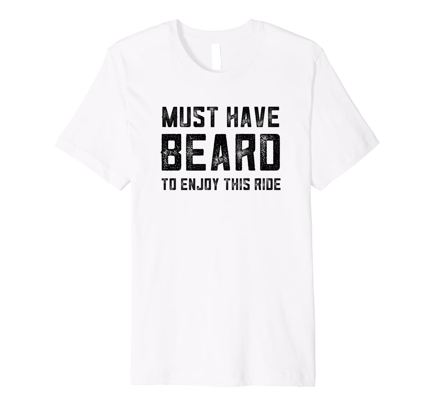 Funny Gag Gifts For Wife Must Have Beard Lover Gifts Women Premium T Shirt