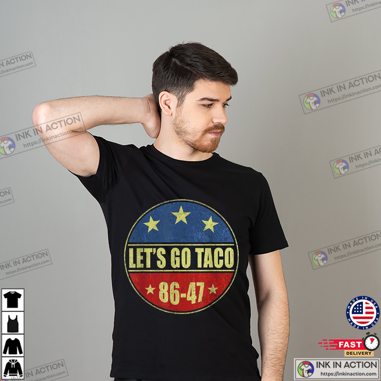 Funny Let’s Go Taco Retro 8647 T-shirt