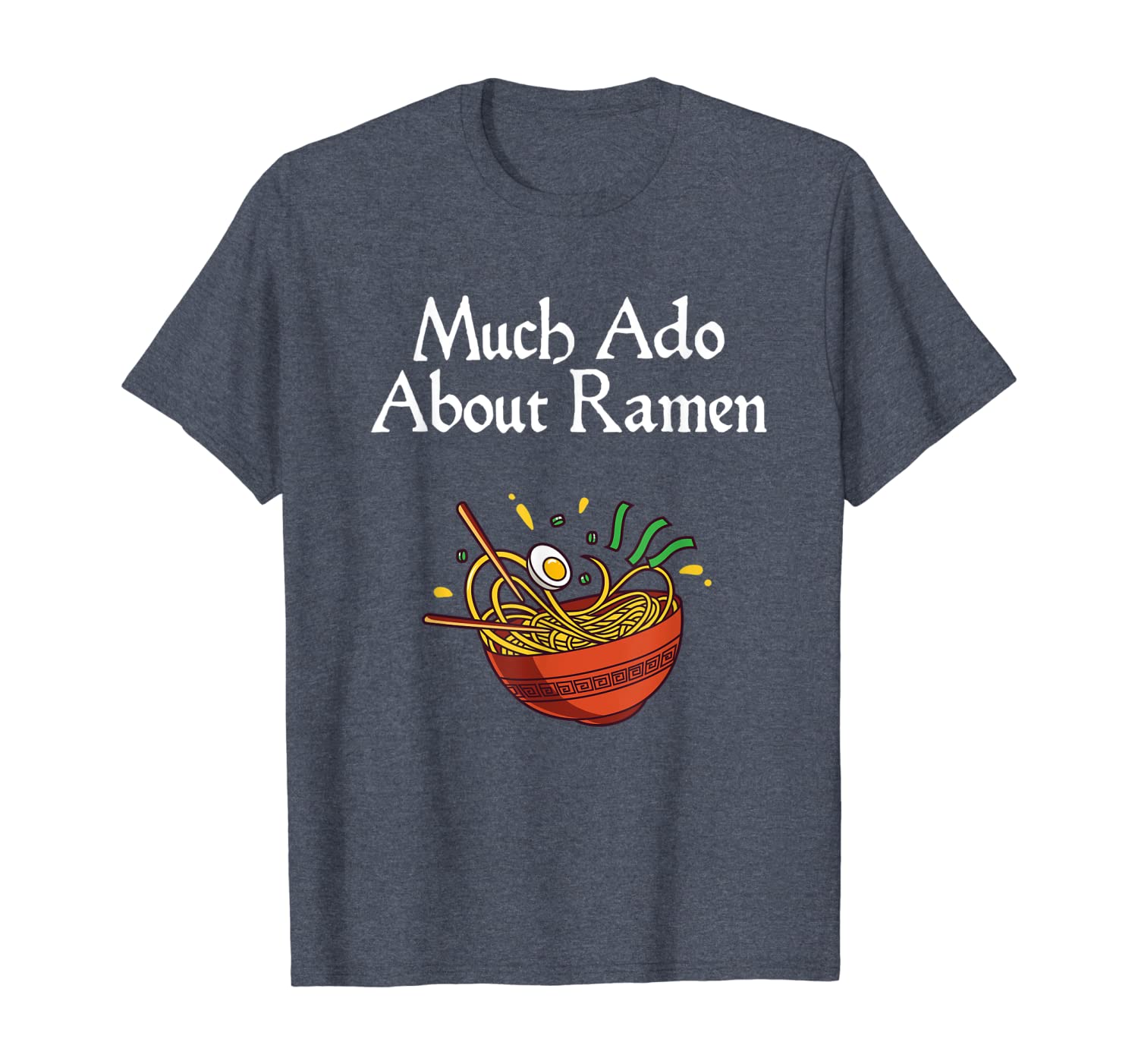 Funny Ramen Gift For English Drama Student Shakespeare Quote T Shirt