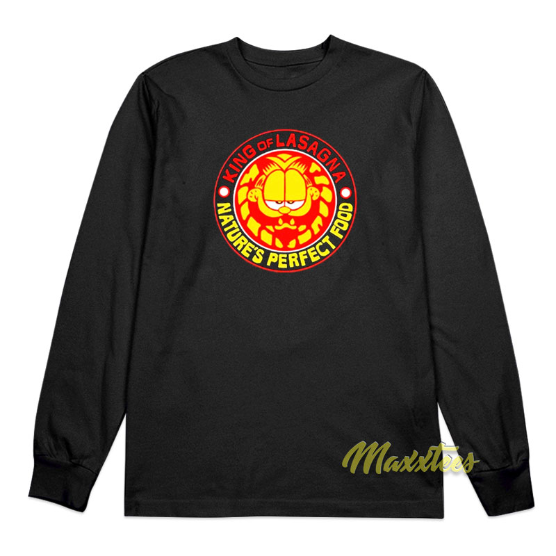 Garfield King Of Lasagna Nature's Perfect Food Long Sleeve Shirt