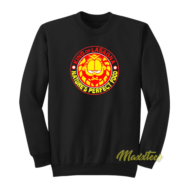 Garfield King Of Lasagna Nature's Perfect Food Sweatshirt