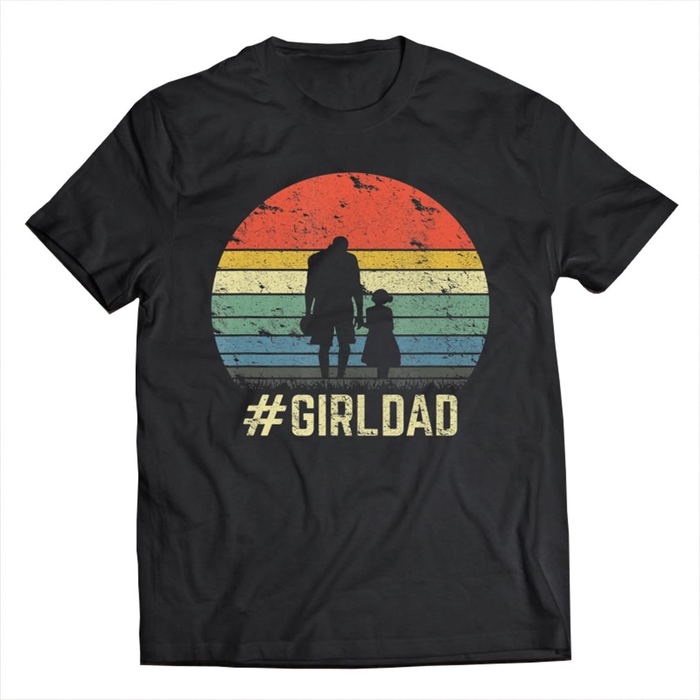Girldad Father Of Girls Daughter Vintage Family Tee Gifts