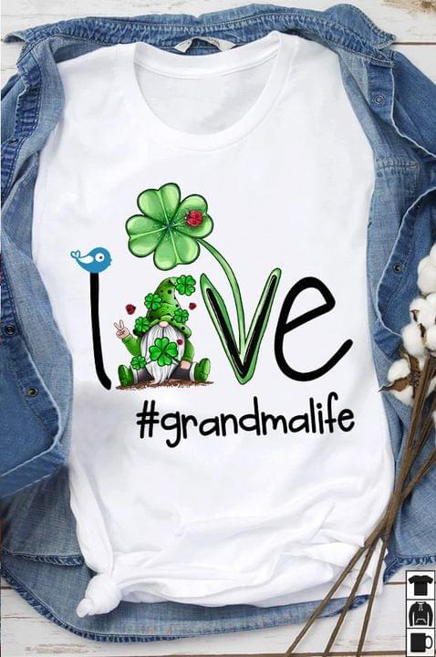 Gnomes Grandma Life Love Live Irish Saint's Patrick Day Shirt