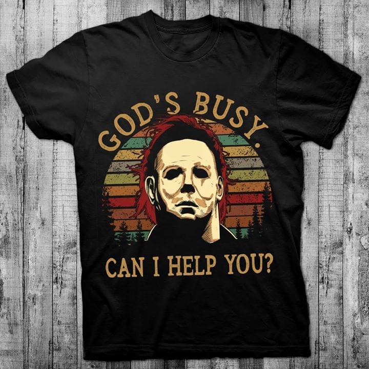 God's Busy Can I Help You Shirt