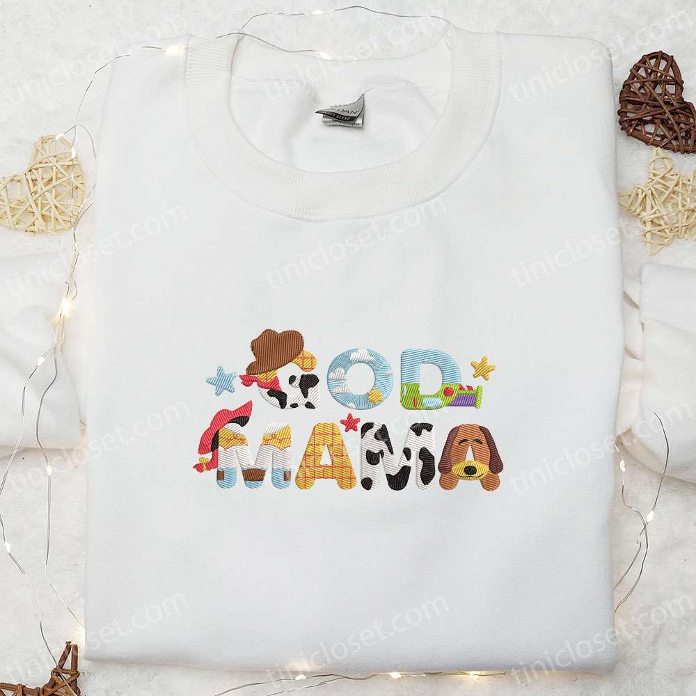 God Mama Toy Story Embroidered Shirt, Mother’s Day Embroidered Hoodie, Best Cartoon Gift