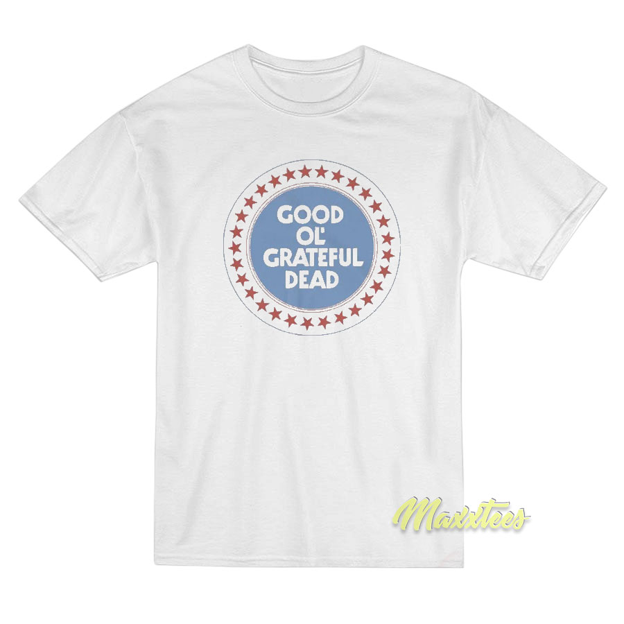 Good Almost Ol' Grateful Dead T-shirt