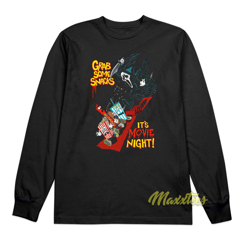 Grab Some Snacks It's Movie Night Long Sleeve Shirt